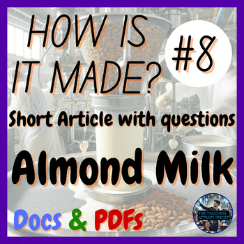 Preview of Almond Milk | How is it made? #8 | Design | Technology | STEM (Offline Version)