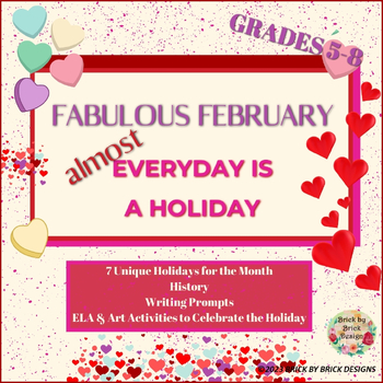 Preview of Almost Everyday is a Holiday-February Unique Holidays