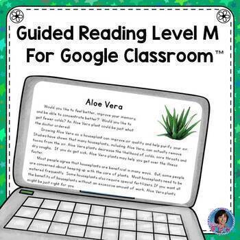 Preview of Aloe Vera: Guided Rdg. Level M Reading Comprehension Passage for Google Forms™ 