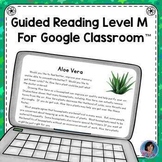 Aloe Vera: Guided Rdg. Level M Reading Comprehension Passa