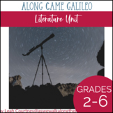 Along Came Galileo Literature Unit Study