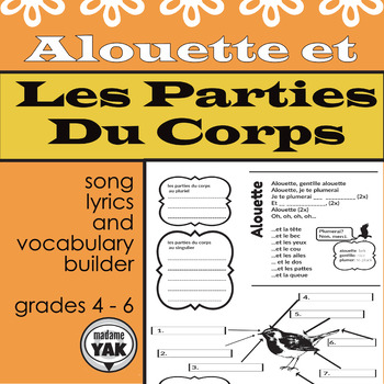 Preview of Les Parties du Corps et Alouette/ FRENCH Parts of the Body