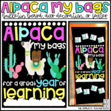 Alpaca My Bags/Llama Back to School Bulletin Board, Door Decor, or Poster