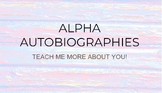 Alpha Autobiographies- First Week of School Activity