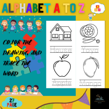 Preview of Alphabet A to Z Color The Drawing And Trace The Word