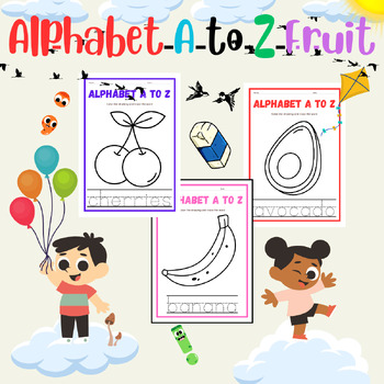Preview of Alphabet A to Z fruit, learn and tracing letters for kids, pages form A4