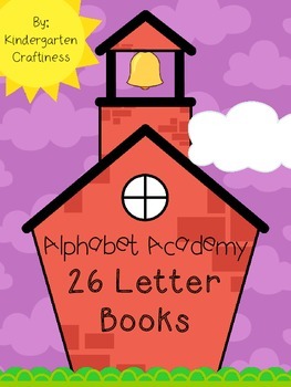 Alphabet Academy Interactive Letter Books By Kindergarten Craftiness