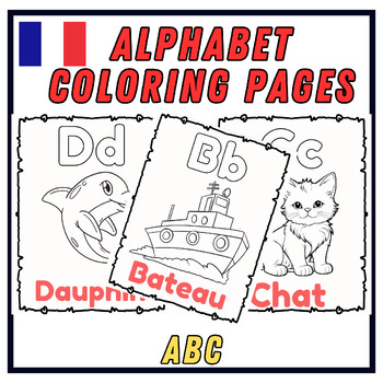 Preview of Alphabet Activities Worksheets-Coloring Book-Coloring Pages-Letters A-Z French