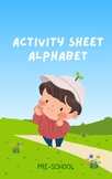 Alphabet Activity - PreSchool