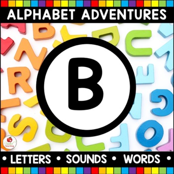 Alphabet Adventures - Letter B by United Teaching | TpT