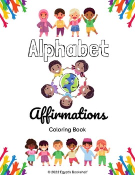 Preview of Alphabet Affirmations ABC Coloring Pages with Cursive, Print, ASL