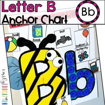Preview of Alphabet Anchor Chart | Letter B