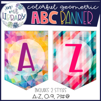 Preview of Alphabet Banner {Colorful Geometic}
