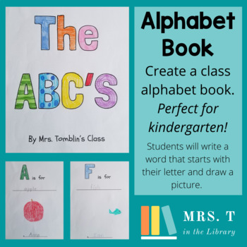 Preview of Alphabet Book - Create a class book! Print & Editable Digital Version