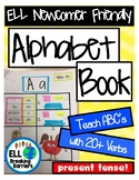 Alphabet Book, Teach ABC's with 20+ Present Tense Verbs, E