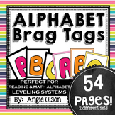 Alphabet Brags Tags for Reading & Math Leveling Incentives