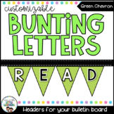 Alphabet Bunting - Editable - Green Chevron