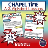 Alphabet Chapel Time Lessons
