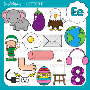 Alphabet Clip Art Letter E Words By Clipartisan Tpt