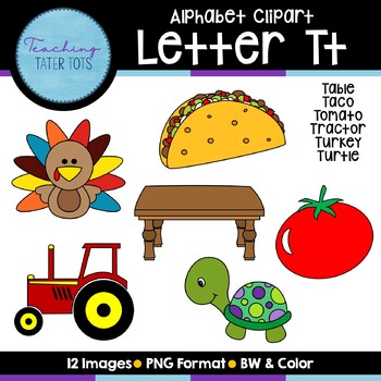 Alphabet Clipart- Letter T by Teaching Tater Tots | TPT