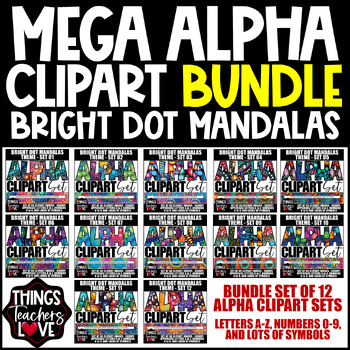 Preview of Alphabet Clipart Mega Bundle - 12 Sets/720 Clipart Images - BRIGHT DOT MANDALAS