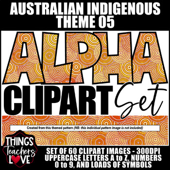 Preview of Alphabet Clipart Set with Letters, Numbers and Symbols- AUSTRALIAN INDIGENOUS 05