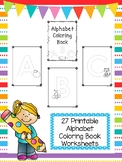 Alphabet Coloring Book. Preschool-KDG Literacy and Phonics.