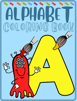 Preview of Alphabet Coloring For Preschool to Grade,Learn Colors and Train Children's Hand