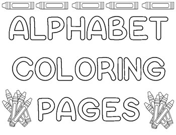 Alphabet Coloring Pages by Harper's Hangout | TPT