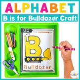 Alphabet Crafts: B is for Bulldozer Letter of the Week Activity