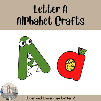 Alphabet Crafts Letter A by Spedtacular Little Learners | TPT