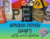 Alphabet Display Letters with Real Photos Enviornmental Pr