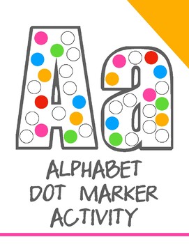 Alphabet Dot Marker Activity Packet by Teaching Tots Treehouse | TPT