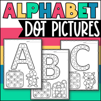 Alphabet Dot Marker Pictures: Upper Case Letters by Mr Fox | TPT