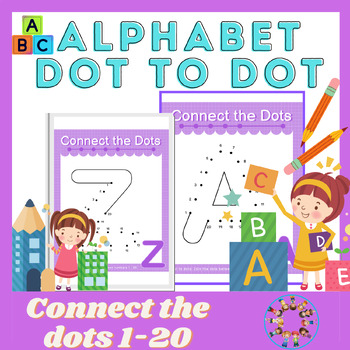 Preview of Alphabet Dot to Dot 1-20 / Connect the Dots A to Z