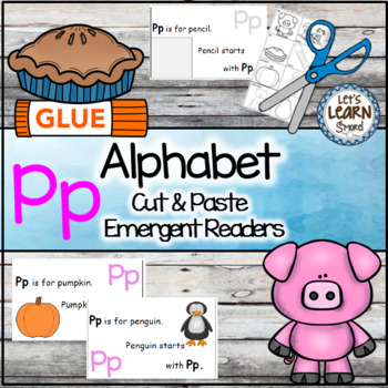 Letter P Cut And Paste Worksheets Teaching Resources Tpt