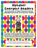 Alphabet Emergent Readers- Introduction of High Frequency Words