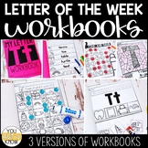 Letter of the Week Workbooks; 3 Versions of Workbooks for 