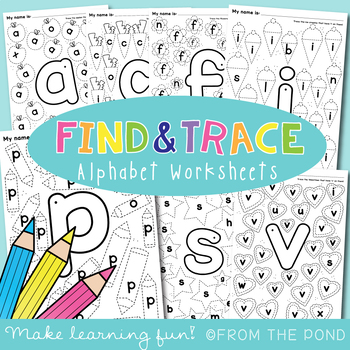 Alphabet Find and Trace Worksheets by From the Pond | TpT