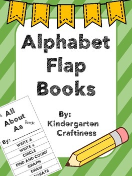 Alphabet Flap Books by Kindergarten Craftiness | TpT