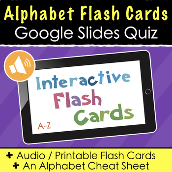 Preview of Alphabet Flash Cards With Sound! A Google Slides Activity + Printables