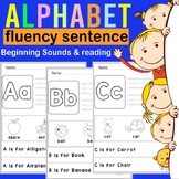 Alphabet Fluency Sentence Beginning Sounds & Reading & Tra