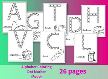 Preview of Alphabet Food Dot Marker Worksheets, 26 Pages, Dot Marker Activities for Toddler