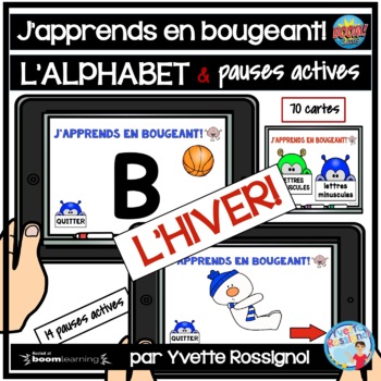 Preview of French Alphabet Boom Cards with Winter Brain Breaks | L'alphabet et l'hiver