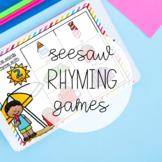 Rhyming Games for Seesaw (Distance Learning)