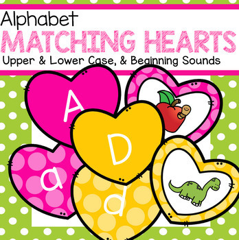 Preview of Alphabet Hearts Center - Matching Upper Case, Lower Case and Beginning Sounds