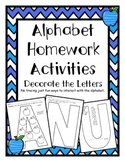 Alphabet Homework Acitivites Arts or Crafts for Each Letter