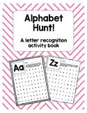 Alphabet Hunt - Letter Recognition Search Packet