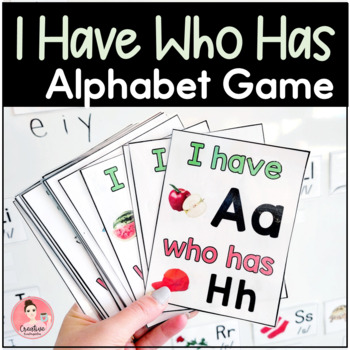 Preview of Alphabet I Have Who Has Game | Phonics and Letter Review