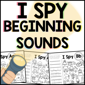 Alphabet I Spy Beginning Letter Sound Recognition Worksheet NO PREP Phonics
